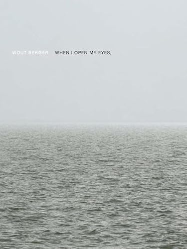 Wout Berger - When I Open My Eyes