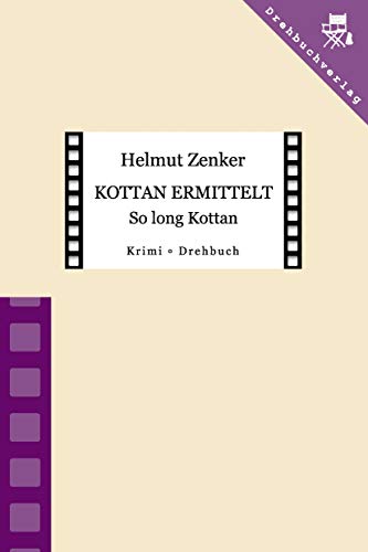 Beispielbild fr Kottan ermittelt: So long, Kottan: Folge 8 - Drehbuch zum Verkauf von medimops