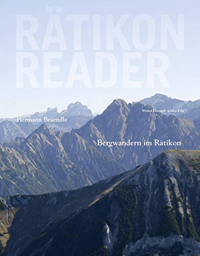 9783902679154: Rtikon Reader - Bergwandern im Rtikon