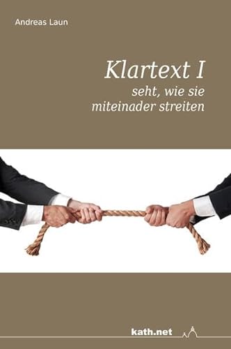 Imagen de archivo de Klartext I: seht, wie sie miteinander streiten a la venta por medimops