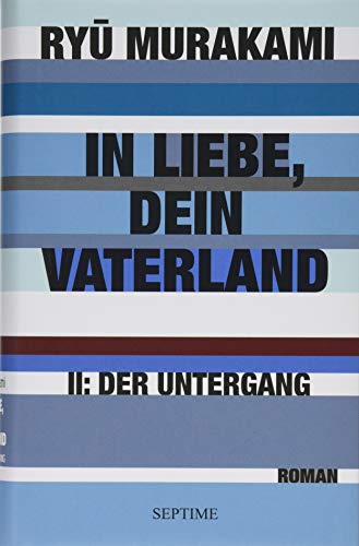 Stock image for In Liebe, Dein Vaterland II: Der Untergang for sale by medimops