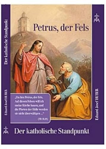Beispielbild fr Petrus der Fels: Der katholische Standpunkt zum Verkauf von medimops