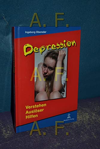 Beispielbild fr Depression: Verstehen, Auslser, Hilfen zum Verkauf von medimops