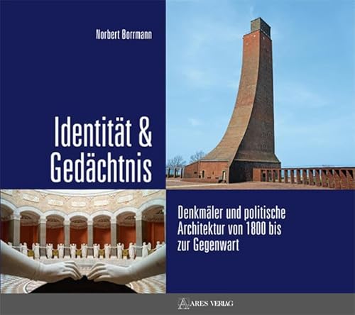 9783902732651: Identitt & Gedchtnis: Denkmler und politische Architektur von 1800 bis zur Gegenwart