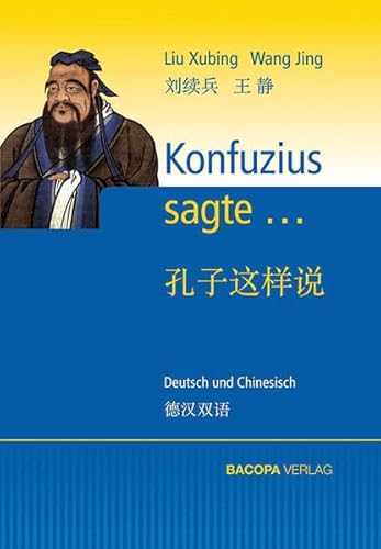 Beispielbild fr Konfuzius sagte.: Deutsch und Chinesisch zum Verkauf von medimops