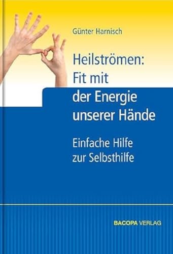 Stock image for Heilstrmen: Fit mit der Energie unserer Hnde -Language: german for sale by GreatBookPrices