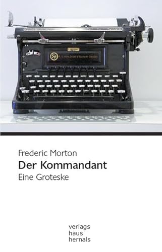 Der Kommandant (9783902744333) by Unknown Author