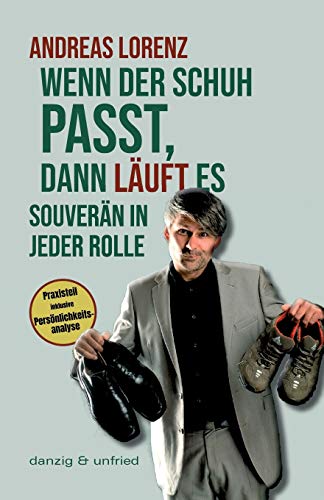 Stock image for Wenn der Schuh passt, dann luft es: Souvern in jeder Rolle (German Edition) for sale by GF Books, Inc.