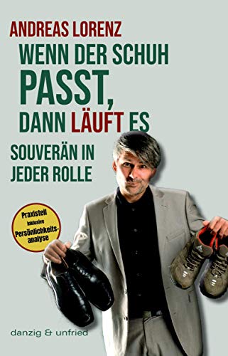 Stock image for Wenn der Schuh passt, dann luft es Souvern in jeder Rolle for sale by PBShop.store US