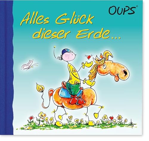 Beispielbild fr Oups Minibuch - Alles Glck dieser Erde. zum Verkauf von medimops