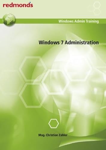 9783902778000: Windows 7 Administration: redmond's Windows Admin Training