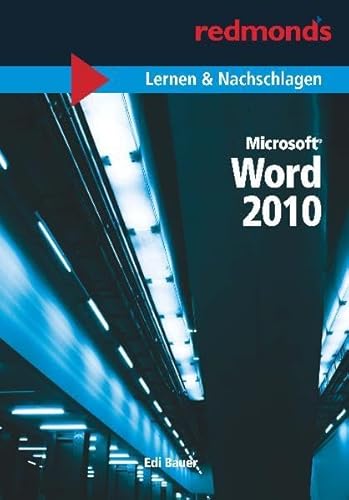 9783902778512: Microsoft Word 2010 Lernen & Nachschlagen: redmond's Lernen & Nachschlagen