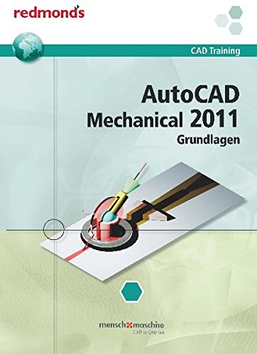 9783902778819: AutoCAD Mechanical 2011 Grundlagen: redmond's CAD-Training