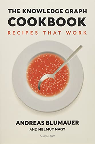 Imagen de archivo de The Knowledge Graph Cookbook a la venta por medimops