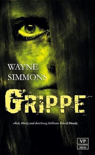 Stock image for Grippe: Teil 1 - Zombie-Roman for sale by medimops