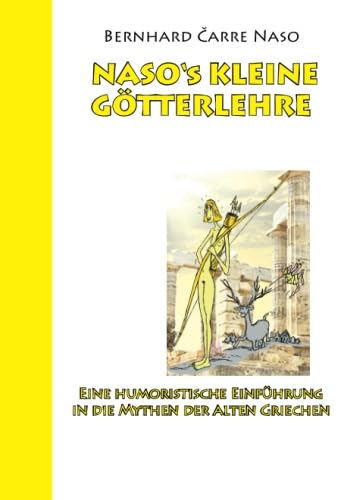 Beispielbild fr Naso's kleine Gtterlehre zum Verkauf von Revaluation Books