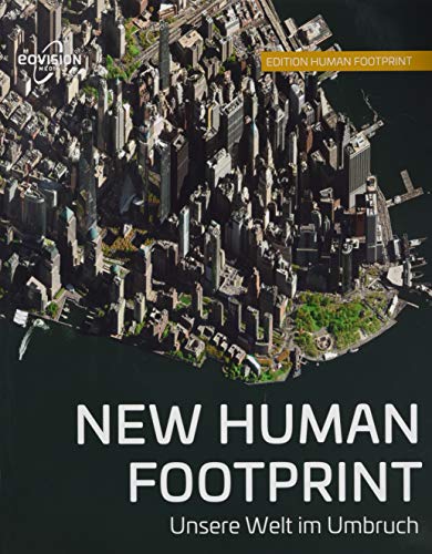 9783902834249: New Human Footprint: Unsere Welt im Umbruch