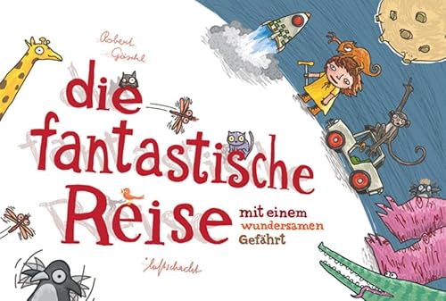 Stock image for Die fantastische Reise mit einem wundersamen Gefhrt for sale by medimops