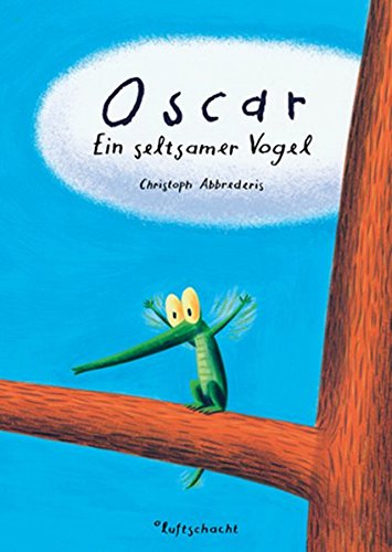 Imagen de archivo de Oscar: Ein seltsamer Vogel a la venta por medimops