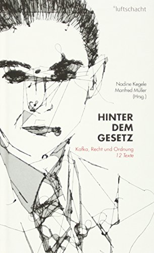 Imagen de archivo de Hinter dem Gesetz : Kafka, Recht und Ordnung a la venta por Buchpark