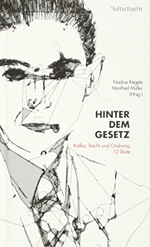 Stock image for Hinter dem Gesetz : Kafka, Recht und Ordnung for sale by Buchpark