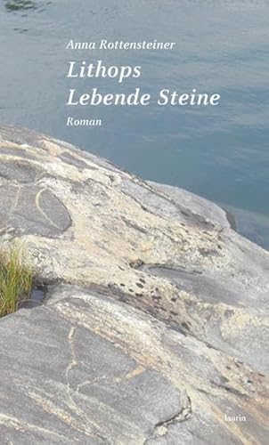 9783902866783: Lithops. Lebende Steine: Roman