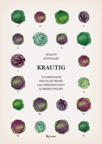 Krautig 13 Kleinromane, welche die Tiroler ums Verrecken nicht schreiben wollen - Schönauer, Helmuth