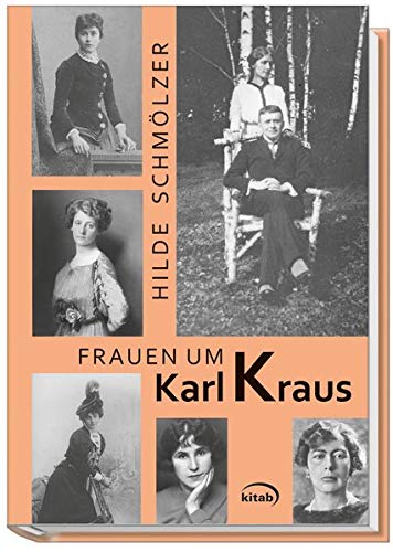 9783902878601: Frauen um Karl Kraus