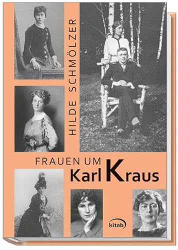 9783902878601: Frauen um Karl Kraus
