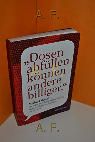Dosen abfÃ¼llen kÃ¶nnen andere billiger (9783902900265) by Unknown Author