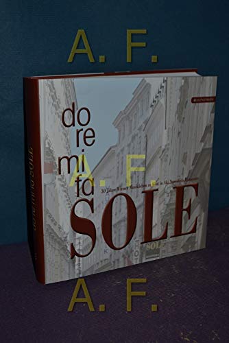 Stock image for do re mi fa SOLE: 30 Jahre Wiener Musikleben zu Gast in Aki Nuredinis Ristorante for sale by medimops