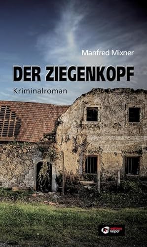 Imagen de archivo de Der Ziegenkopf: Kriminalroman a la venta por medimops