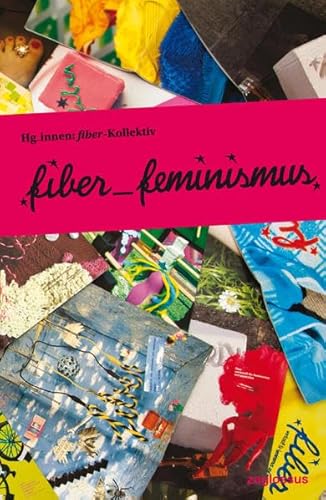 9783902902382: fiber_feminismus