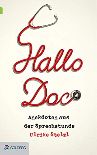 Stock image for Hallo Doc!: Anekdoten aus der Sprechstunde for sale by medimops