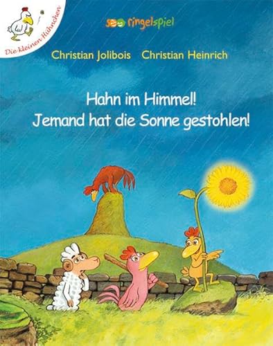 9783902905079: Hahn im Himmel! Jemand hat die Sonne gestohlen!