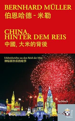 China hinter dem Reis - Bernhard Müller