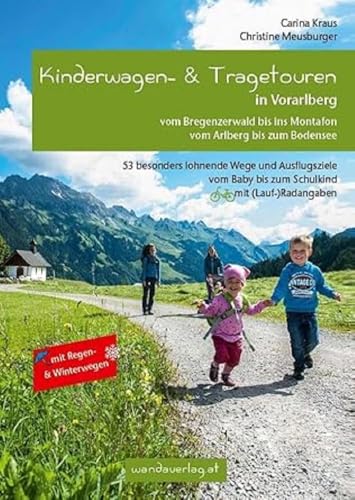 Beispielbild fr Kraus, C: Kinderwagen- &amp; Tragetouren in Vorarlberg zum Verkauf von Blackwell's