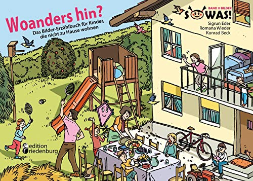 Beispielbild fr Woanders hin? Das Bilder-Erzhlbuch fr Kinder, die nicht zu Hause wohnen zum Verkauf von medimops