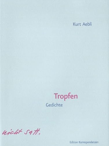 Beispielbild fr Aebli, K: Tropfen zum Verkauf von WorldofBooks