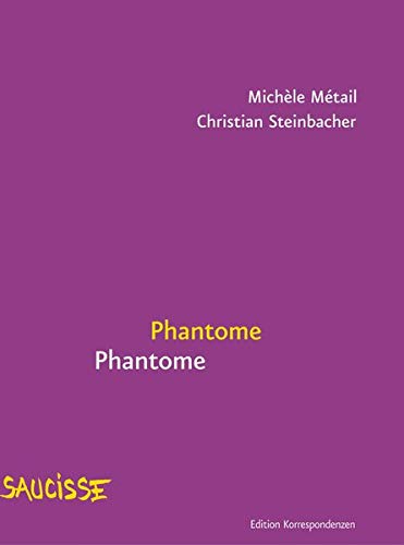 Phantome Phantome - Michèle Métail
