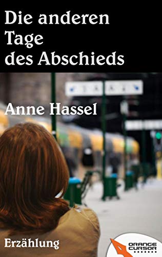 9783902963277: Die anderen Tage des Abschieds