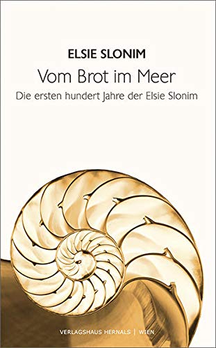 Imagen de archivo de Vom Brot im Meer: Die ersten hundert Jahre der Elsie Slonim a la venta por medimops