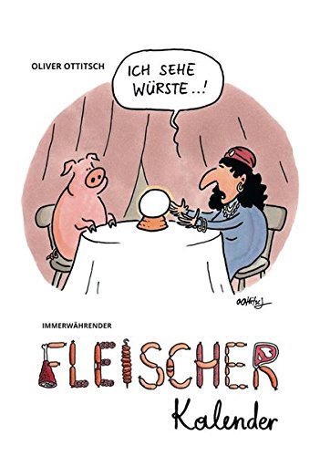 9783902980236: Ottitsch, O: Fleischerkalender