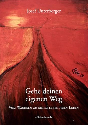 Stock image for Gehe deinen eigenen Weg: Vom Wachsen zu einem lebendigen Leben for sale by medimops