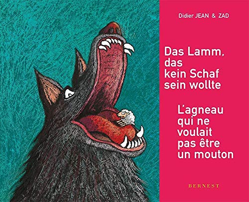 Stock image for Das Lamm, das kein Schaf sein wollte /&lt;BR&gt;L'agneau qui ne voulait pas tre un mouton for sale by Blackwell's