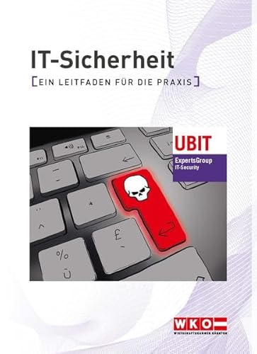 9783902985644: IT-Sicherheit: Ein Leitfaden fr die Praxis - Klatil, Julia