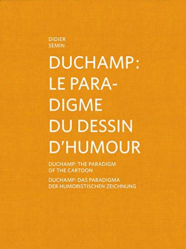 Imagen de archivo de Duchamp: The Paradigm of the Cartoon a la venta por HPB-Emerald