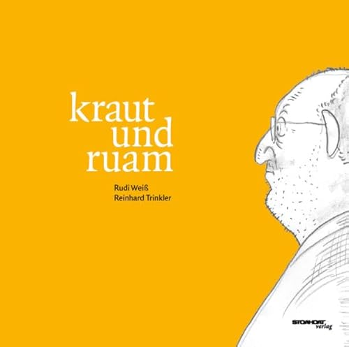9783903009073: kraut und ruam - Wei, Rudi