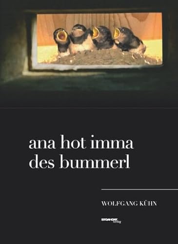 9783903009103: ana hot imma des bummerl - Khn, Wolfgang