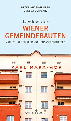 Beispielbild fr Das Lexikon der Wiener Gemeindebauten zum Verkauf von Blackwell's